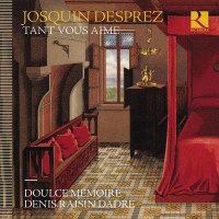 Josquin Desprez (1440-1521) - Chansons "Tant Vous...