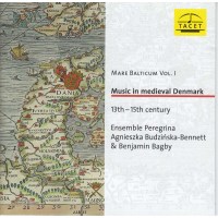 - Mare Balticum Vol.1 - Music in medieval Denmark -   -...