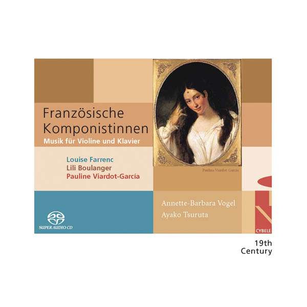 Louise Farrenc (1804-1875) - Werke französischer Komponistinnen für Violine & Klavier -   - (SACD / L)