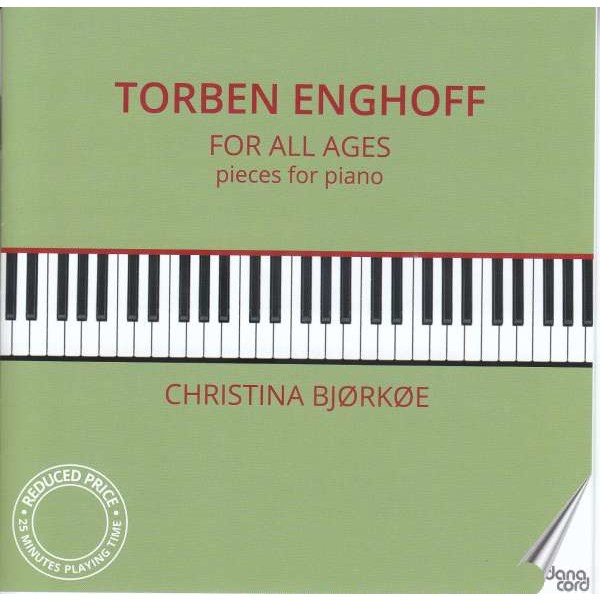 Torben Enghoff - Klavierwerke "For All Ages" -   - (CD / K)