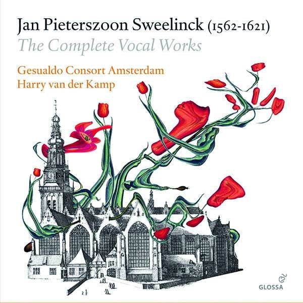 Jan Pieterszoon Sweelinck (1562-1621) - Sämtliche Chorwerke -   - (CD / S)