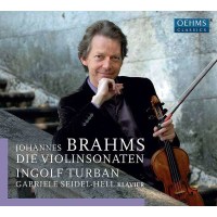 Johannes Brahms (1833-1897) - Sonaten für Violine...