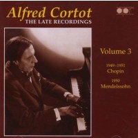 Frederic Chopin (1810-1849) - Alfred Cortot - The Late...