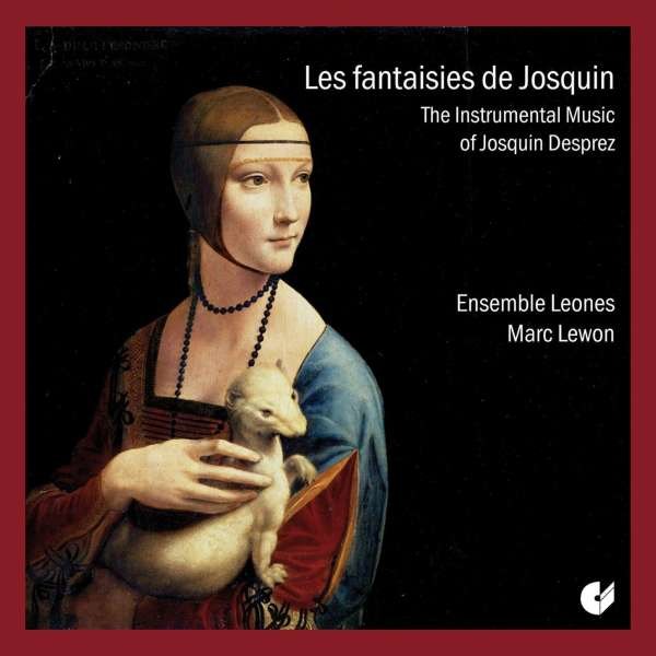 Josquin Desprez (1440-1521) - Instrumentalwerke -   - (CD / I)