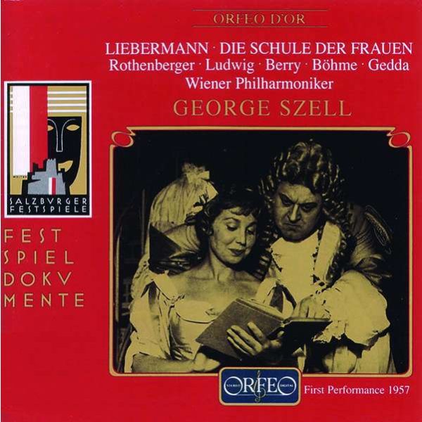 Rolf Liebermann (1910-1999) - Die Schule der Frauen -   - (CD / D)