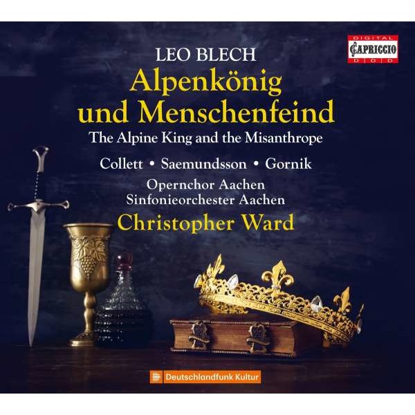 Leo Blech (1871-1958) - Alpenkönig und Menschenfeind (Oper) -   - (CD / Titel: H-Z)