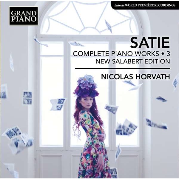 Erik Satie (1866-1925) - Sämtliche Klavierwerke Vol.3 -   - (CD / S)