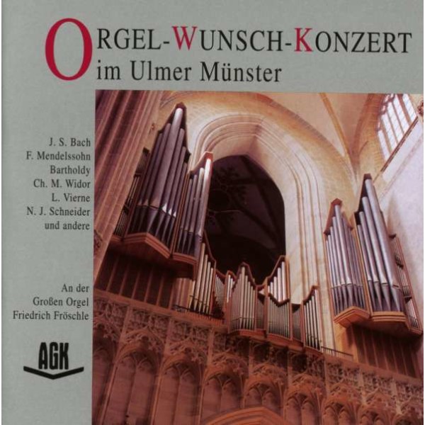 Johann Sebastian Bach (1685-1750) - Orgel-Wunsch-Konzert im Ulmer Münster -   - (CD / O)