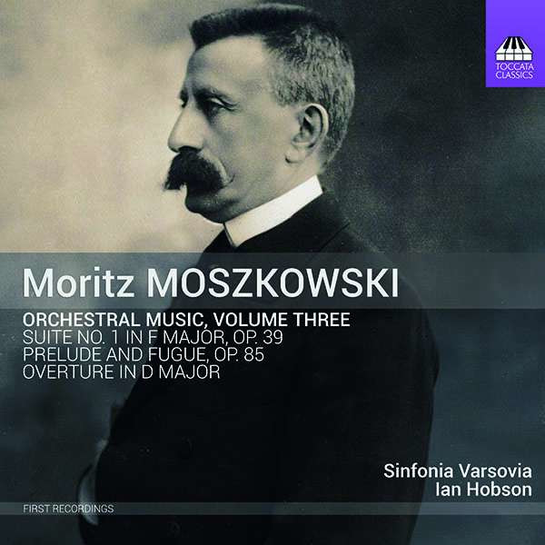 Moritz Moszkowski (1854-1925) - Orchesterwerke Vol. 3 -   - (CD / O)