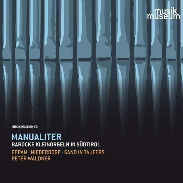 Bartholomäus Weisthoma (1639-1721) - Peter Waldner - Manualiter -   - (CD / Titel: A-G)