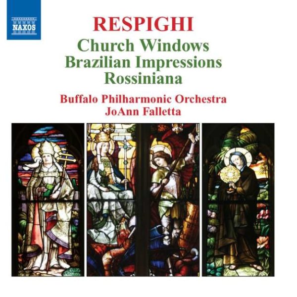 Ottorino Respighi (1879-1936) - Vetrate di Chiesa (Kirchenfenster) -   - (CD / V)