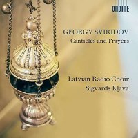 Georgi Sviridov (1915-1998) - Chorwerke "Canticles...