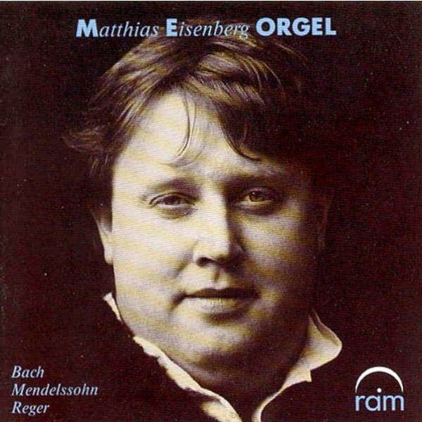 Max Reger (1873-1916) - Matthias Eisenberg,Orgel -   - (CD / M)