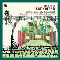 Hans Krasa (1899-1944) - Brundibar (Kinderoper) -   - (CD...