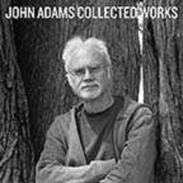 John Adams - John Adams - Collected Works -   - (CD / J)