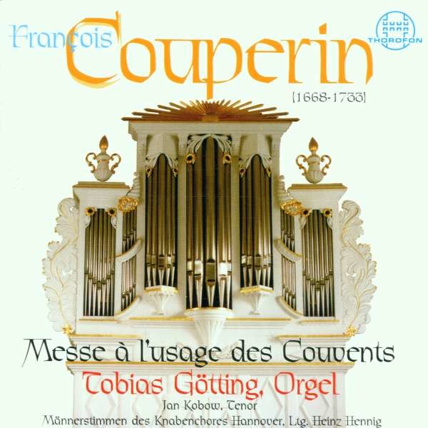 Francois Couperin (1668-1733) - Messe pour les couvents -   - (CD / Titel: A-G)