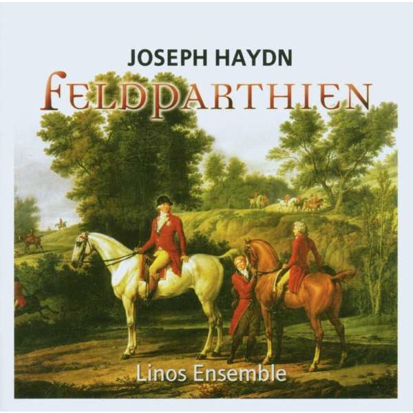 Joseph Haydn (1732-1809) - Feldparthien (Divertimenti) H2 Nr.7,41-43,46 -   - (CD / F)