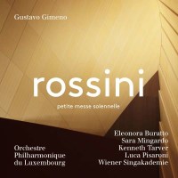 Gioacchino Rossini (1792-1868) - Petite Messe Solennelle...