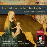 Heinrich Finck (1444-1527) - Euch ist ein Kindlein heut geborn - Luthers Weihnachtslieder in Sätzen der Reformationszeit -   - (CD / E)