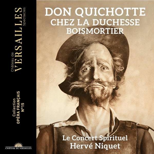 Joseph Bodin de Boismortier (1689-1755) - Don Quichotte chez la Duchesse -   - (CD / Titel: H-Z)