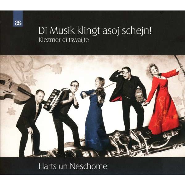 Harts Un Neschome & Anja Bachmann - Harts un Neschome - Di Musik klingt asoj schejn (Klezmer di Tswaite) -   - (CD / Titel: H-Z)