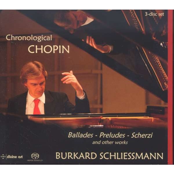 - Burkard Schliessmann - Chronological Chopin -   - (SACD / #)