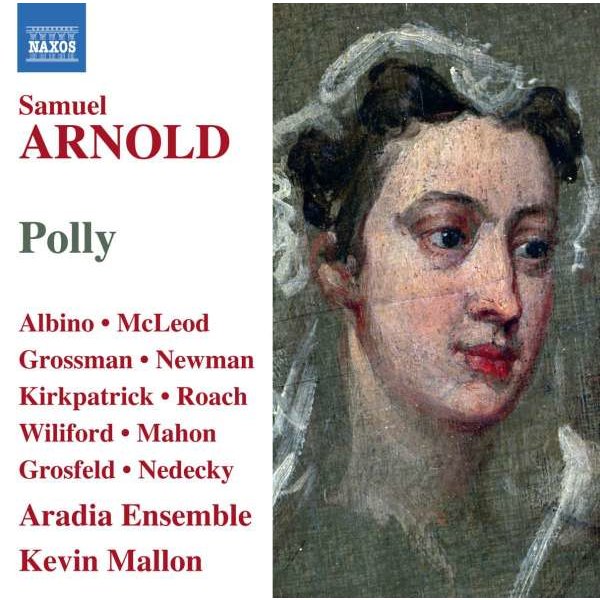 Samuel Arnold (1740-1802) - Polly -   - (CD / P)