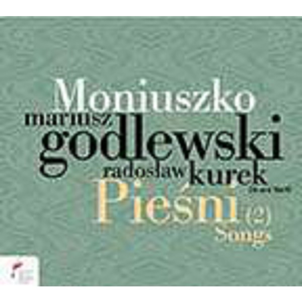 Stanislaw Moniuszko (1819-1872) - Lieder (Piesni / Songs) Vol.2 -   - (CD / L)