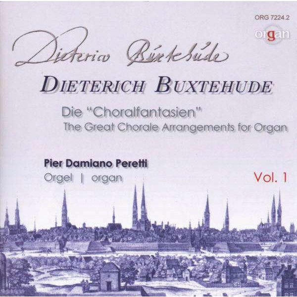 Dieterich Buxtehude (1637-1707) - Orgelwerke - Die "Choralfantansien" Vol.1 -   - (CD / O)