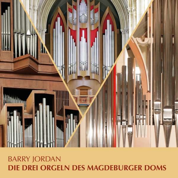 Samuel Scheidt (1587-1654) - Barry Jordan - Die drei Orgeln des Magdeburger Doms -   - (CD / B)