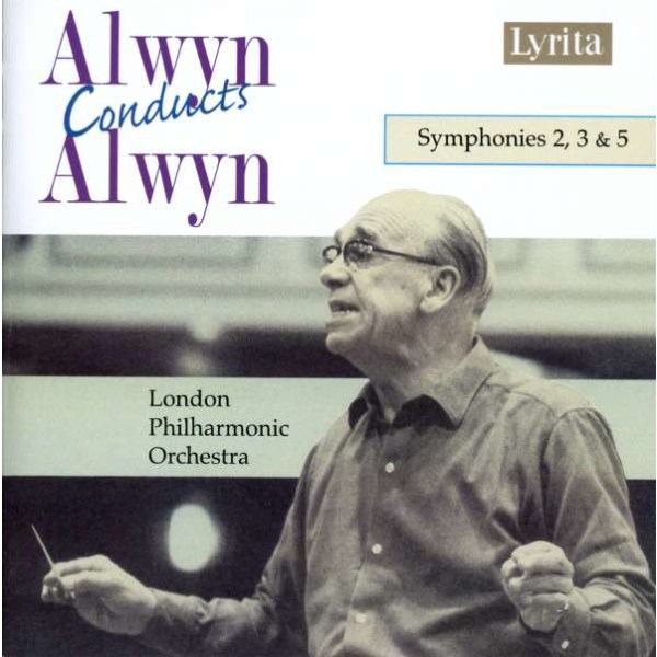 William Alwyn (1905-1985) - Symphonien Nr.2,3,5 -   - (CD / S)