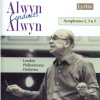 William Alwyn (1905-1985) - Symphonien Nr.2,3,5 -   - (CD...