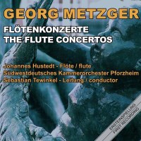 Georg Metzger (1746-1794) - Flötenkonzerte Nr.1-8 -...