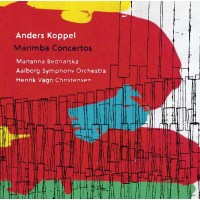 Anders Koppel - Marimbakonzerte Nr.1-4 -   - (SACD / A)