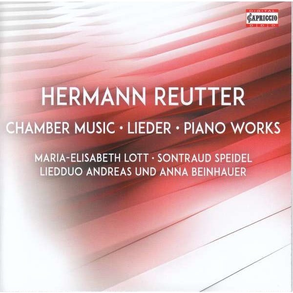 Hermann Reutter (1900-1985) - Kammermusik, Lieder & Klavierwerke -   - (CD / K)