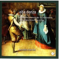 - Alta Danza - Italienische Musik d.15.Jh. -   - (CD / A)