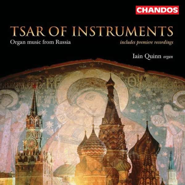 Alexander Glasunow (1865-1936) - Russische Orgelmusik - "Tsar of Instruments" -   - (CD / R)