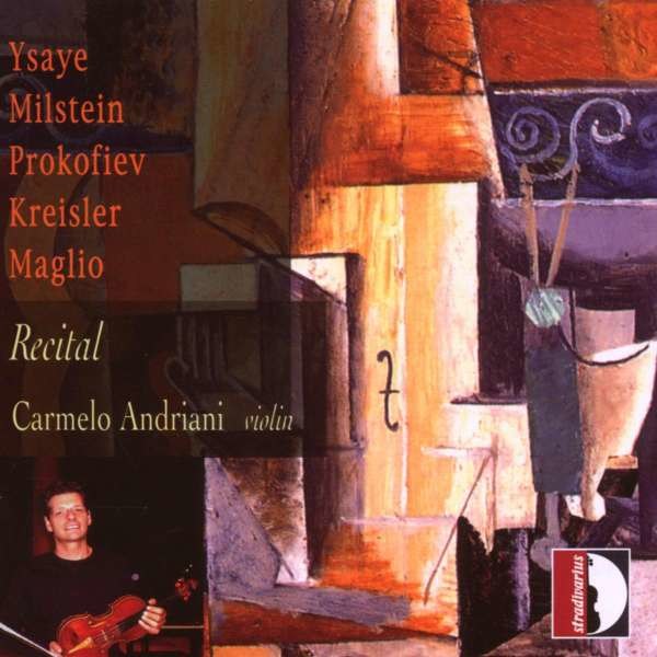 Eugene Ysaye (1858-1931) - Carmelo Andriani - Recital -   - (CD / C)