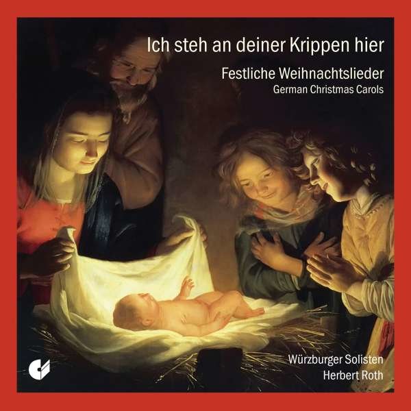 Ich Steh An Deiner Krippen Hier-Festliche Weihnach -   - (CD / W)