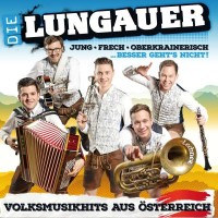 Die Lungauer: Volksmusikhits aus Österreich -   -...