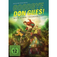 Goodbye, Don Glees!  (DVD) Wege einer Freundsch.  Min:...