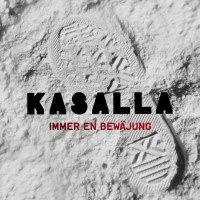 Kasalla: Immer en Bewäjung -   - (CD / Titel: H-P)