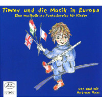 Timmy und die Musik in Europa -   - (CD / Titel: Q-Z)