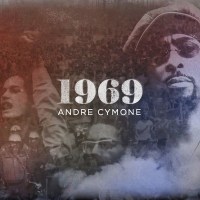 André Cymone: 1969 -   - (CD / Titel: # 0-9)