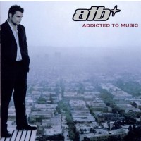 ATB: Addicted To Music -   - (CD / A)