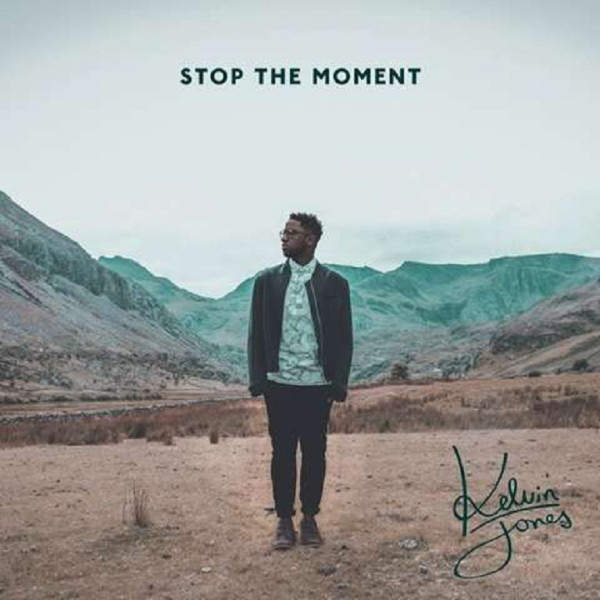 Kelvin Jones: Stop The Moment -   - (Vinyl / Pop (Vinyl))