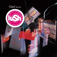 Lush: Ciao! Best Of (Reissue) (Colored Vinyl) -   -...