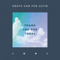 Death Cab For Cutie: Thank You for Today -   - (CD /...