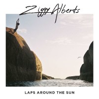 Ziggy Alberts: Laps Around The Sun -   - (Vinyl / Pop...