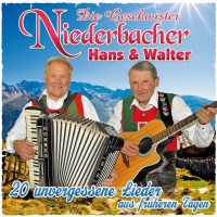 Die Geschwister Niederbacher: 20 unvergessene Lieder aus...